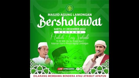 MASJID AGUNG LAMONGAN BERSHOLAWAT Bersama Habib Anis Syahab Feat