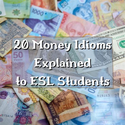 Money Idioms Explained To Esl Students Owlcation