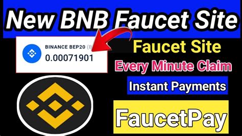 High Paying Bnb Faucet Site Claim Every Minute Earn Bnb Daily