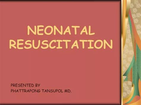 Ppt Neonatal Resuscitation Powerpoint Presentation Free Download Id1220773