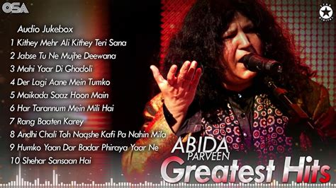 Greatest Hits Of Abida Parveen Audio Jukebox OSA Worldwide YouTube