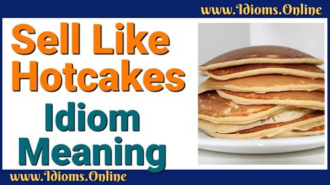 Sell Like Hot Cakes Meaning And Origin YouTube