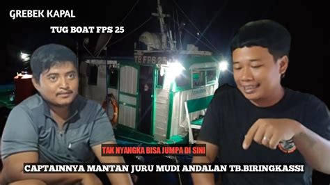 Dulu Juru Mudi Kini Bertemu Kembali Sebagai Nahkoda Di Kapal Tug Boat