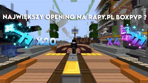 Największy opening na boxpvp RAPY PL LOSOWANIE 200K YouTube