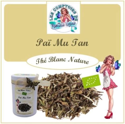 Thé Blanc PAÏ MU TAN Bio eBay