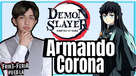 ARMANDO CORONA VOZ DE TOKITO DEMON SLAYER Demonslayer Kimetsunoyaiba