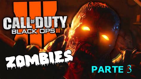 Call Of Duty Black Ops 3 Modo Zombies Parte 3 Youtube