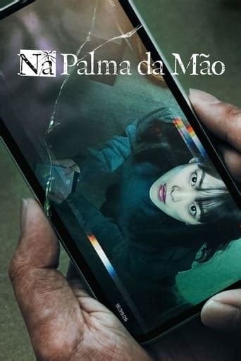 Assistir Na Palma da Mão Dublado e Legendado Online Grátis Filmes