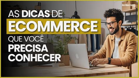 COMO MONTAR UM ECOMMERCE PARA INICIANTES Passo A Passo Sem Segredos