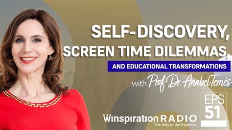 Prof Dr Anabel Tern S Self Discovery Screen Time Dilemmas And