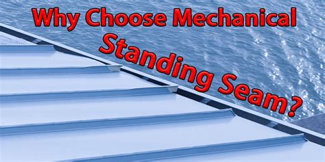 Why Choose Mechanical Lock Standing Seam Stortz And Son Inc