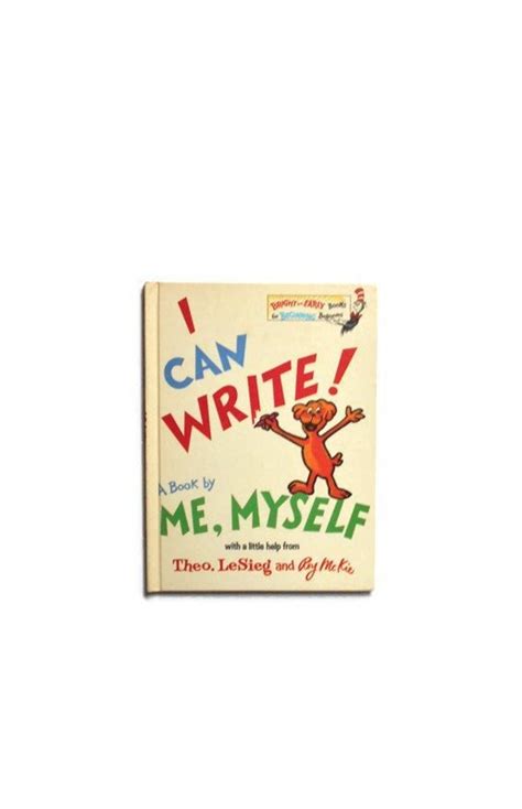 I Can Write A Book By Me Myself By Theo Lesieg Dr Seuss Oversized Hardback 1971 Etsy