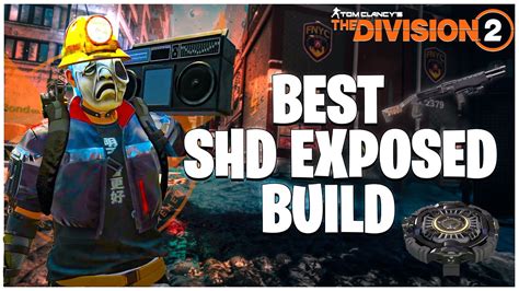 The Division Best Shd Exposed Build Shd Exposed Global Event