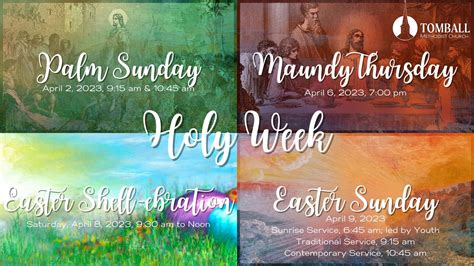 Holy Week 2023 Tomball Methodist Church