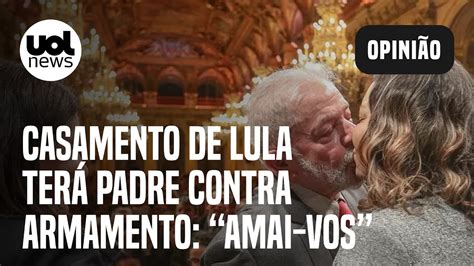 Casamento De Lula E Janja Ser Celebrado Por Padre Contra Armamento