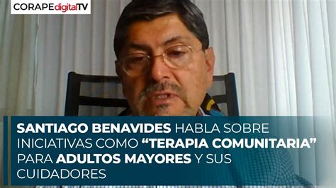 Entrevista Santiago Benavides Habla Sobre Iniciativas Para Adultos