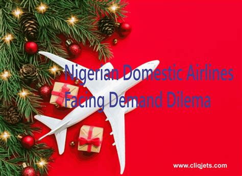 Nigerian Domestic Airlines Facing Demand Dilemma: How Ticket Price