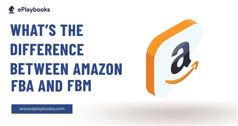 Amazon Fba Vs Fbm Which Is Best For Your Company