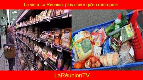 La vie à La Réunion plus chère qu en métropole