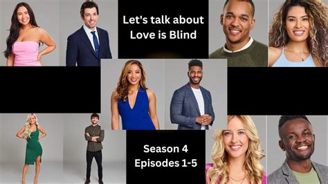 Lets Chat Love Is Blind Season 4 Episodes 1 5 Youtube