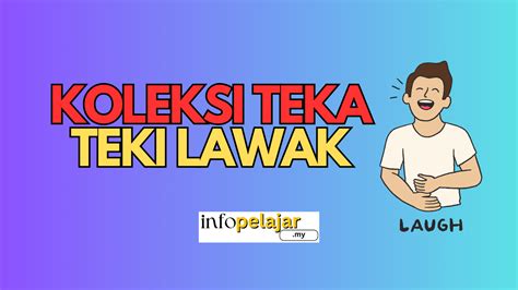 Koleksi Teka Teki Lawak Jawapan Kelakar Giler