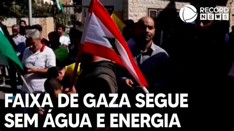 Faixa De Gaza Est Sem Gua E Enegia El Trica Ap S Corte Youtube