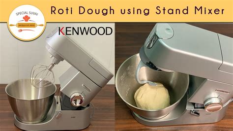 How To Make Chapathi Dough In KENWOOD Basic Dough Using Stand Mixer