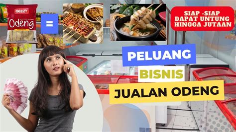 Ide Bisnis Jualan Odeng Dapat Untung Youtube