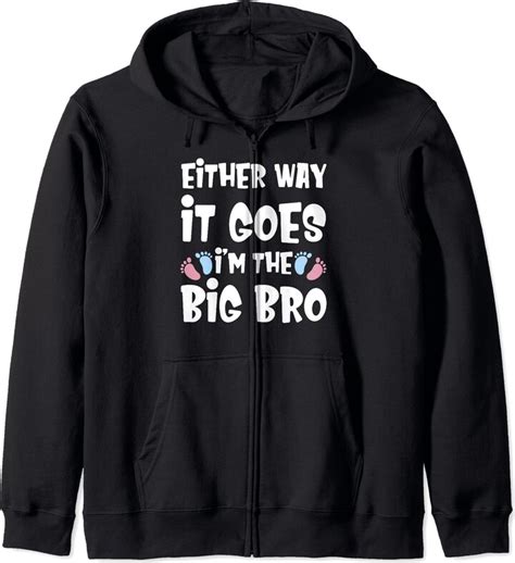 Gender Reveal By Saia Funny Either Way It Goes I M The Big Bro Gender Reveal Zip Hoodie Shopstyle