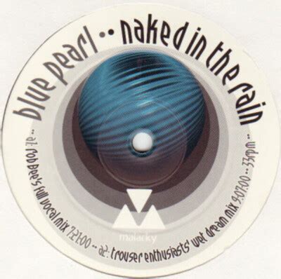 Blue Pearl Naked In The Rain 98 Vinyl Single 12inch Malarky Records