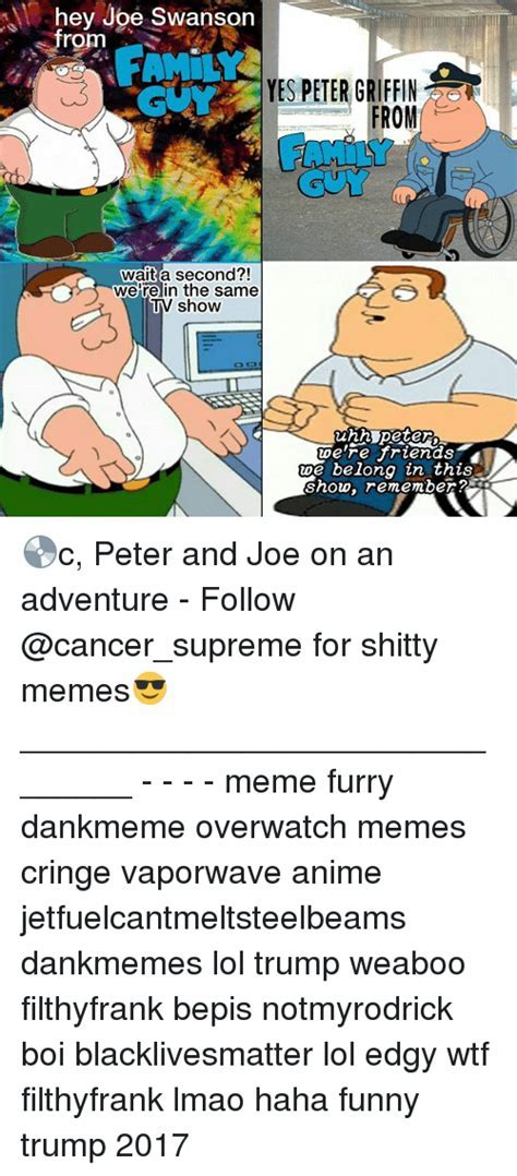 Joe swanson Memes