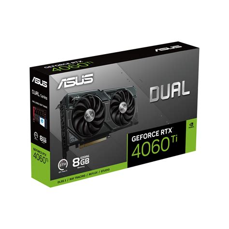 ASUS Dual GeForce RTX 4060 Ti OC Edition 8GB GDDR6 DLSS 3 WIFI