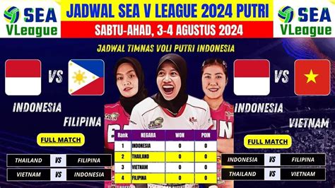 Jadwal SEA V League 2024 Besok 3 Agustus Timnas Voli Putri Indonesia