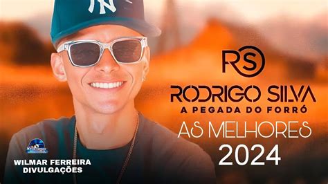 Rodrigo Silva A Pegada Do Forr Repert Rio Novo As Melhores Youtube