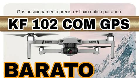 Drone KF102 GPS e um Preço Favorável Para quem quer dar os