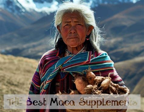 The Best Maca Supplements