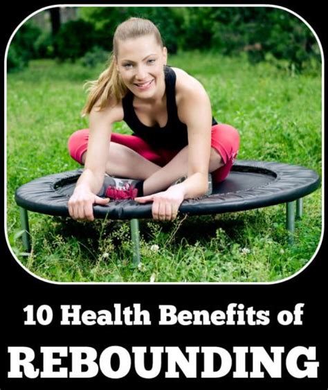 10 Health Benefits Of Rebounding Trampoline Workout Mini Trampoline