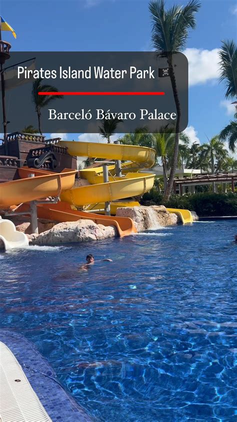 Barcelo Bavaro Palace Kids Water Park