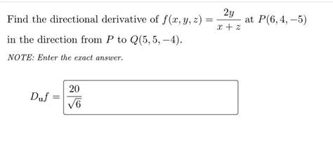 Solved Find The Directional Derivative Of F X Y Z X Z Y At Chegg