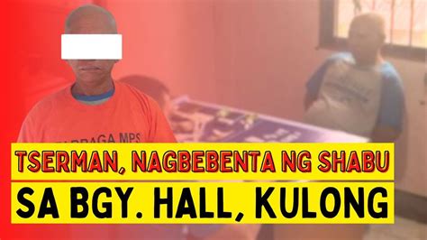 TSERMAN NAGBEBENTA NG SHABU SA BGY HALL KULONG YouTube