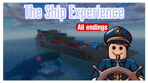 The Ship Experience 🛥️ All Endings Roblox Youtube