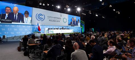 24th Conference Of The Parties Cop24 To The United Nations Framework