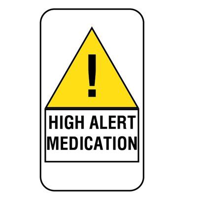 Label: High Alert Medication