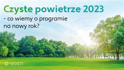 Czyste Powietrze Co Wiemy O Programie Na Nowy Rok Vosti