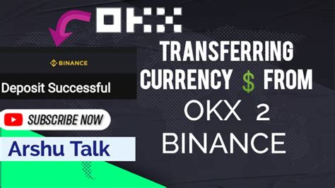 How To Transfer Currency From OKX To Binance OKX TO BINANCE Arshu