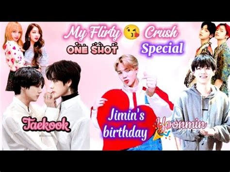 My Flirtycrush Jimin S Birthday Special Yoonmin One Shot Taekook