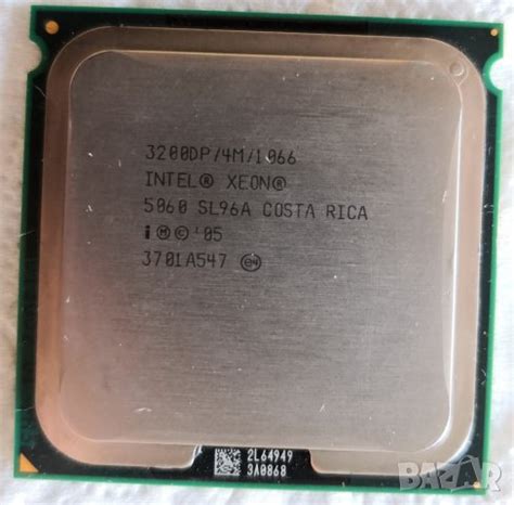 Процесор Intel XEON 5060 LGA771 LGA775 CPU 775 в Процесори в гр. София ...