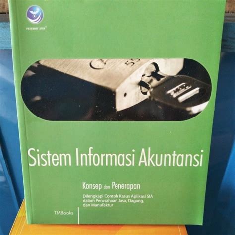 Jual Sistem Informasi Akuntansi Konsep Dan Penerapannya Dilengkapi