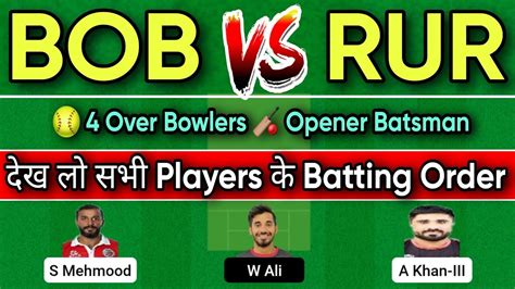 Bob Vs Rur BOB Vs RUR Dream11 Prediction BOB Vs RUR Dream11 Team