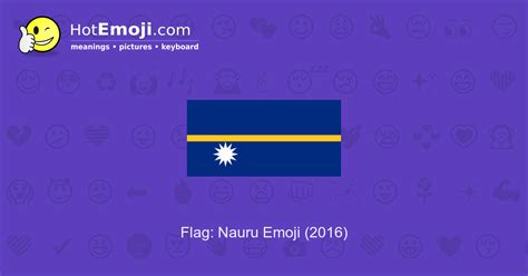 🇳🇷 Flag: Nauru Emoji Meaning with Pictures: from A to Z